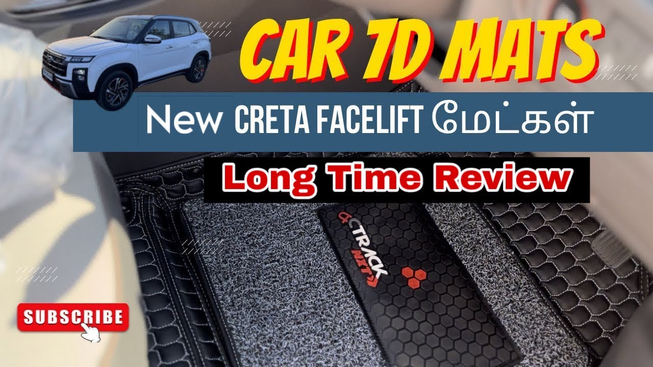 New Creta Facelift 7D Mats| சிறந்தது: Long Time Review 