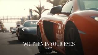 Luwian - Written In Your Eyes (Official Canvas Video) Resimi