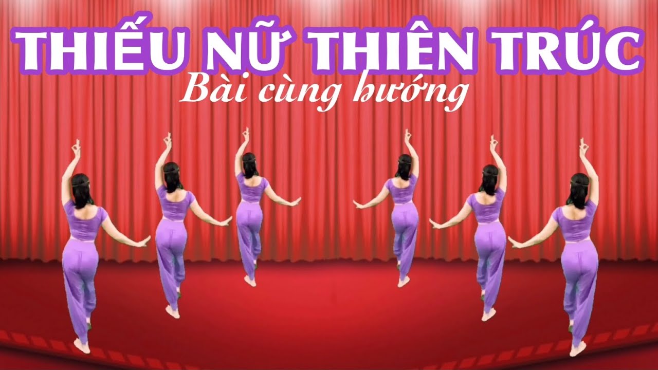 THIẾU NỮ THIÊN TRÚC / BÀI CÙNG HƯỚNG / Link bài hướng dẫn ở dưới phần mô tả video 👇