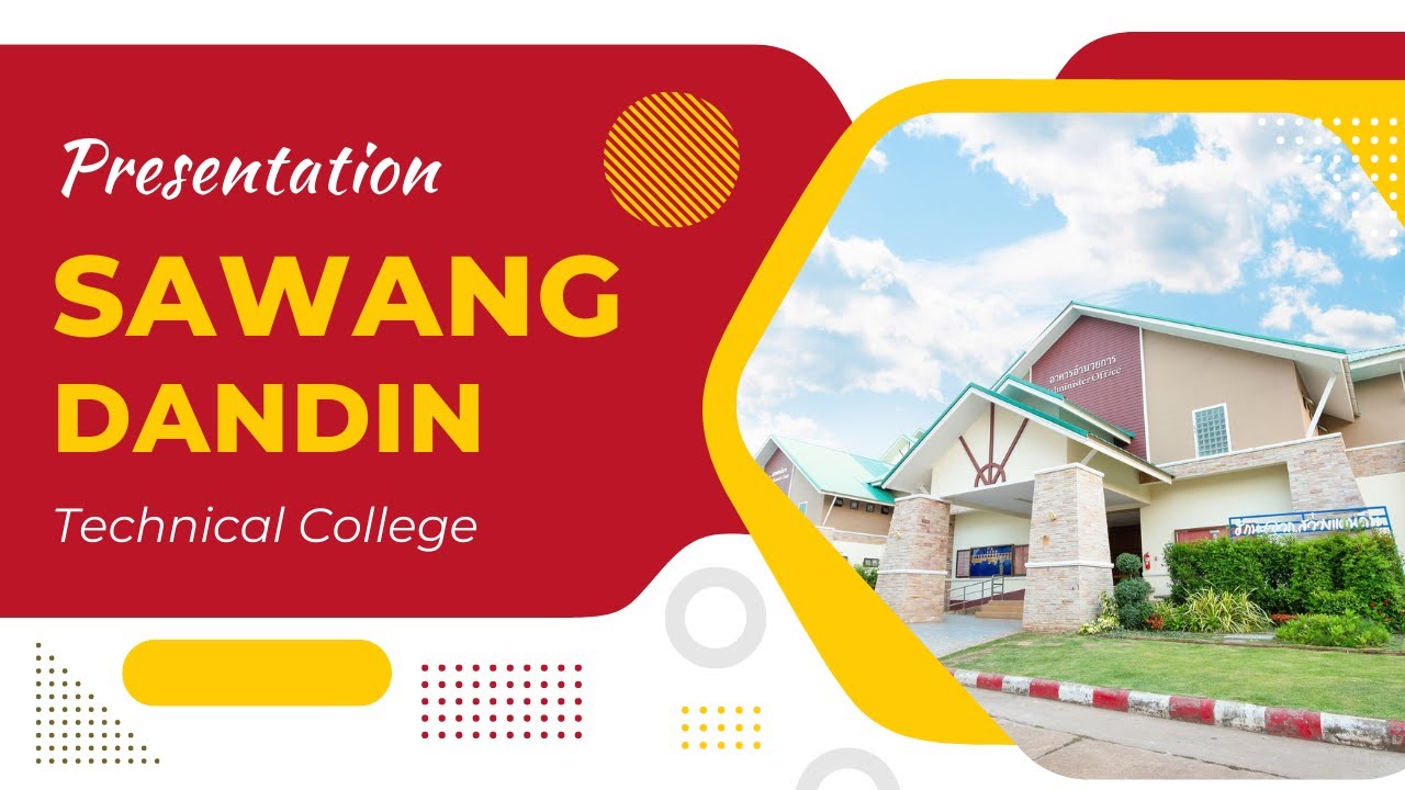 Presentation Sawangdandin Technical College 2022