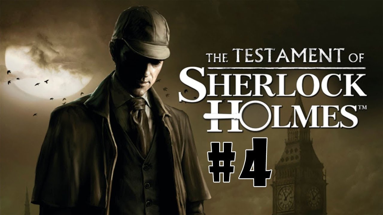 The Testament Of Sherlock Holmes Walkthrough Part 4 PC X360 PS3 HD YouTube the-testament-of-sherlock-holmes-walkthrough-part-4-pc-x360-ps3-hd-youtube