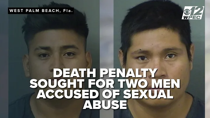 Death penalty sought for 2 men in West Palm Beach child sexual abuse case