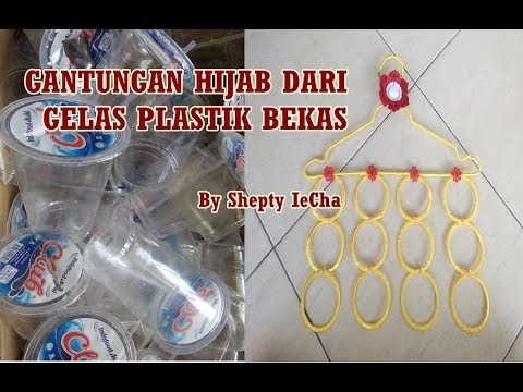 MEMBUAT GANTUNGAN JILBAB DARI GELAS AQUA PLASTIK 