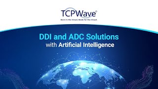 Why TCPWave? - DDI and ADC Solutions with Artificial Intelligence | Book A Free Demo!