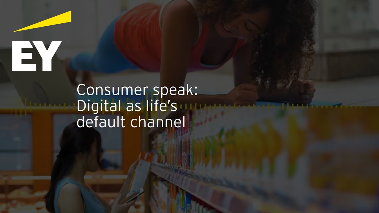Consumer Speak: Digital as life’s default channel