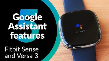 Google Assistant on Fitbit Sense and Versa 3: Top 5 Features