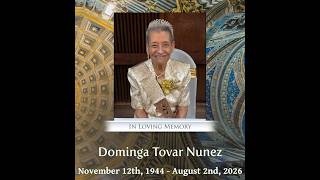 Dominga Tovar Nunez - Celebration of Life Service