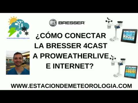 ¿Cómo conectar la Bresser 4Cast a Proweatherlive e Internet?