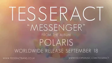 Tesseract - Messenger (lyric video) (from Polaris)