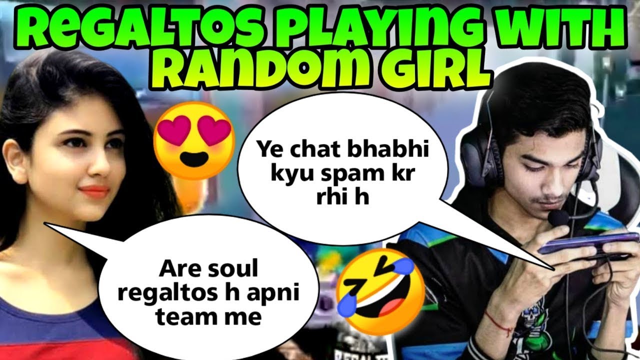 Regaltos Playing with Random Girl Fan😍 | Chat Spamming Bhabhi 😂 | rega playing with random girl