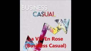 La Vie En Rose (a cappella, Business Casual)