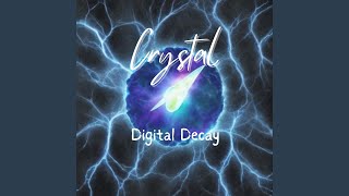 Digital Decay