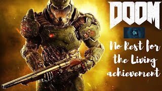 Doom (2016) - How to unlock the No Rest for the Living ACHIEVEMENT