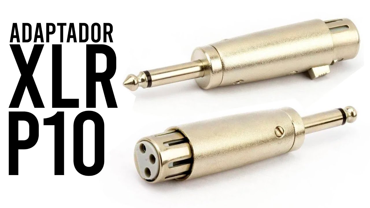 Adaptador XLR para P10 | XLR Fêmea para P10 Macho