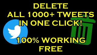 DELETE ALL TWEETS IN ONE CLICK  FREE 101% WORKING 2020! screenshot 1