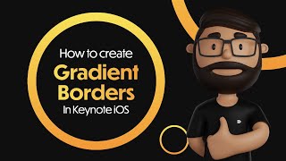 How to create gradient borders in Keynote (iOS)