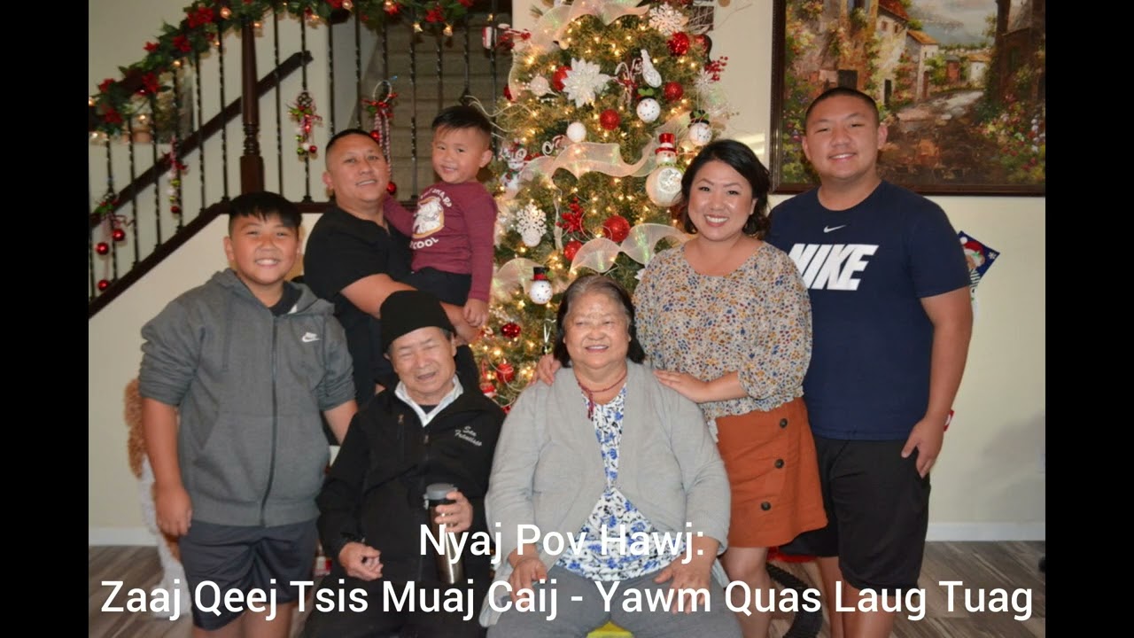 Nyaj Pov Hawj Zaaj QeejTsis Muaj Caij   Yawm Quas Laug Tuag