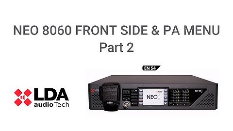 LDA NEO8060 unit, front side and PA menu (part 2/2)