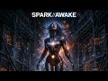 🎧 SPARK//AWAKE