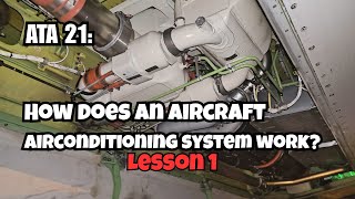 B737-8 MAX: How does an aircraft airconditioning (cooling) system work?