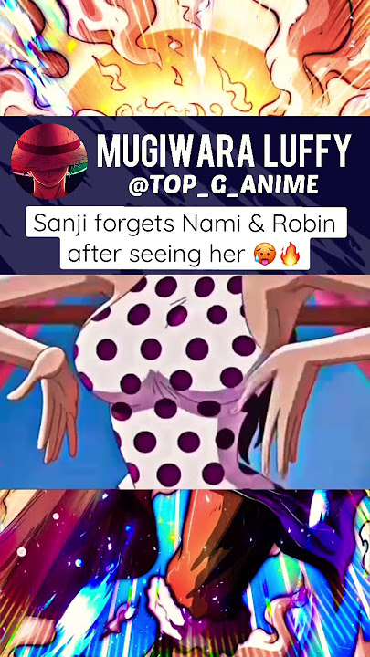 Sanji forgets Nami & Robin after this 🥵🔥 #onepiece #sanji #nami #robin #anime