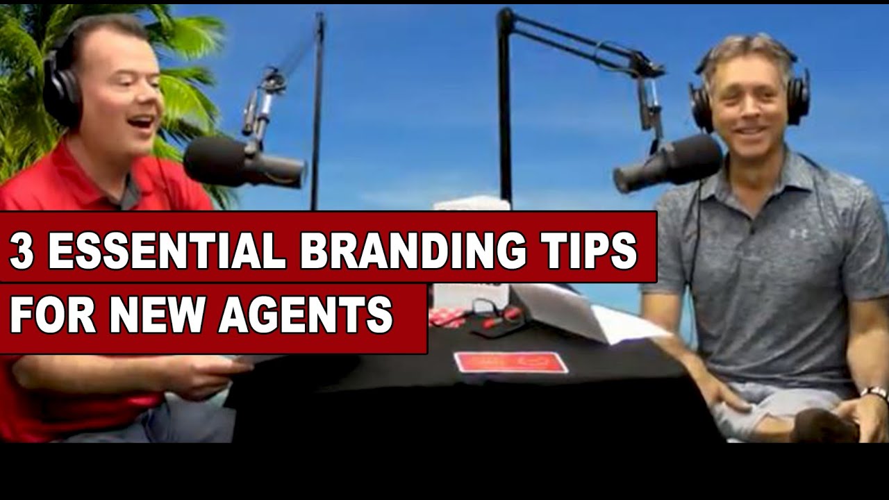 3 Essential Branding Tips for New Agents | TAKE A LISTING TODAY PODCAST