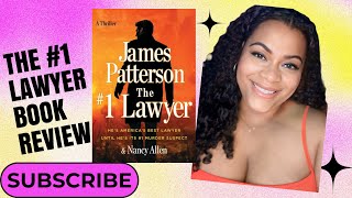 THE #1 LAWYER BOOK REVIEW -- #books #jamespatterson #nancyallen #crimenovel