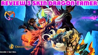 REVIEW 3 SKIN SQUAD DRAGON TAMER MOBILE LEGENDS BANG BANG MGL - INDONESIA