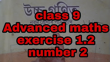 Advanced maths | class 9 | exercise 1.2 | number 2