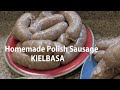 Homemade Polish Sausage Kielbasa Pt 1 Episode # 104