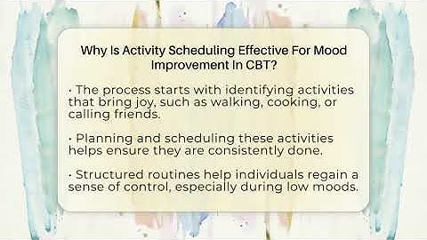 Why Is Activity Scheduling Effective For Mood Improvement In CBT? - CBT Toolkit