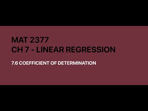 MAT2377 - 7.6 - Coefficient of Determination (03:57)