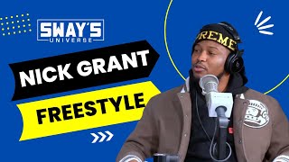 Nick Grant Sway In The Morning Freestyle | SWAYโS UNIVERSE