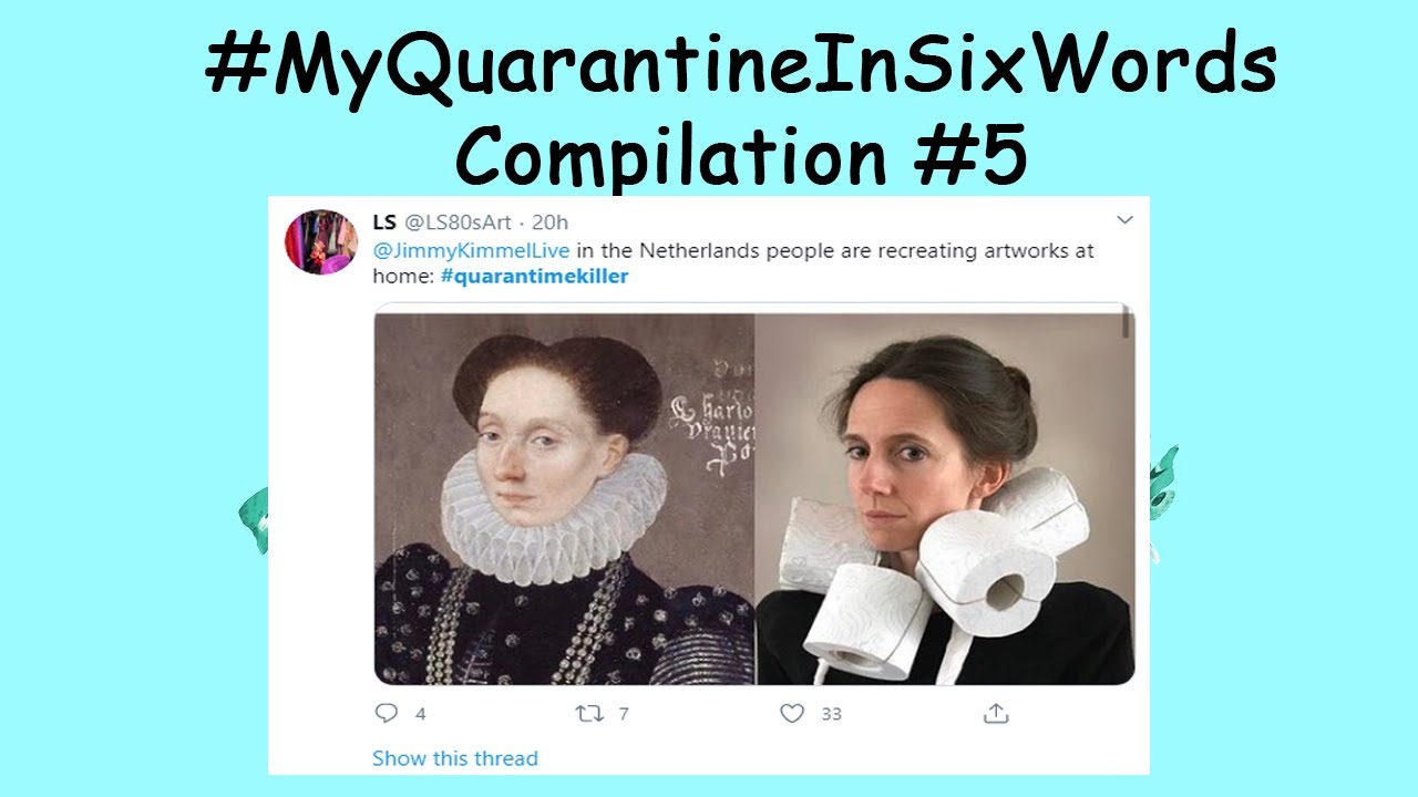 #MyQuarantineInSixWords