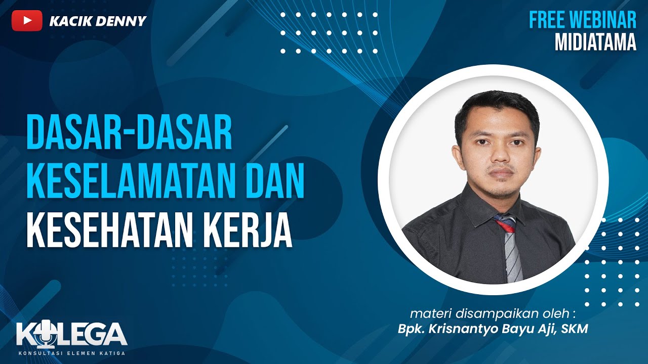 Dasar Dasar Keselamatan dan Kesehatan Kerja