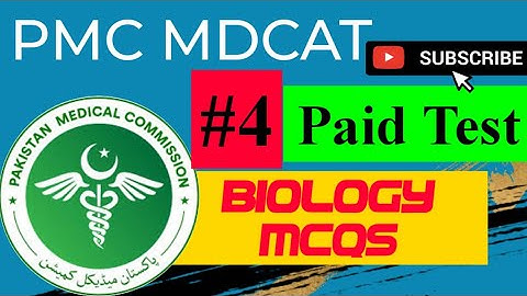 PMC Paid test_4 || MDCAT PMC || Biology MCQS Solved
