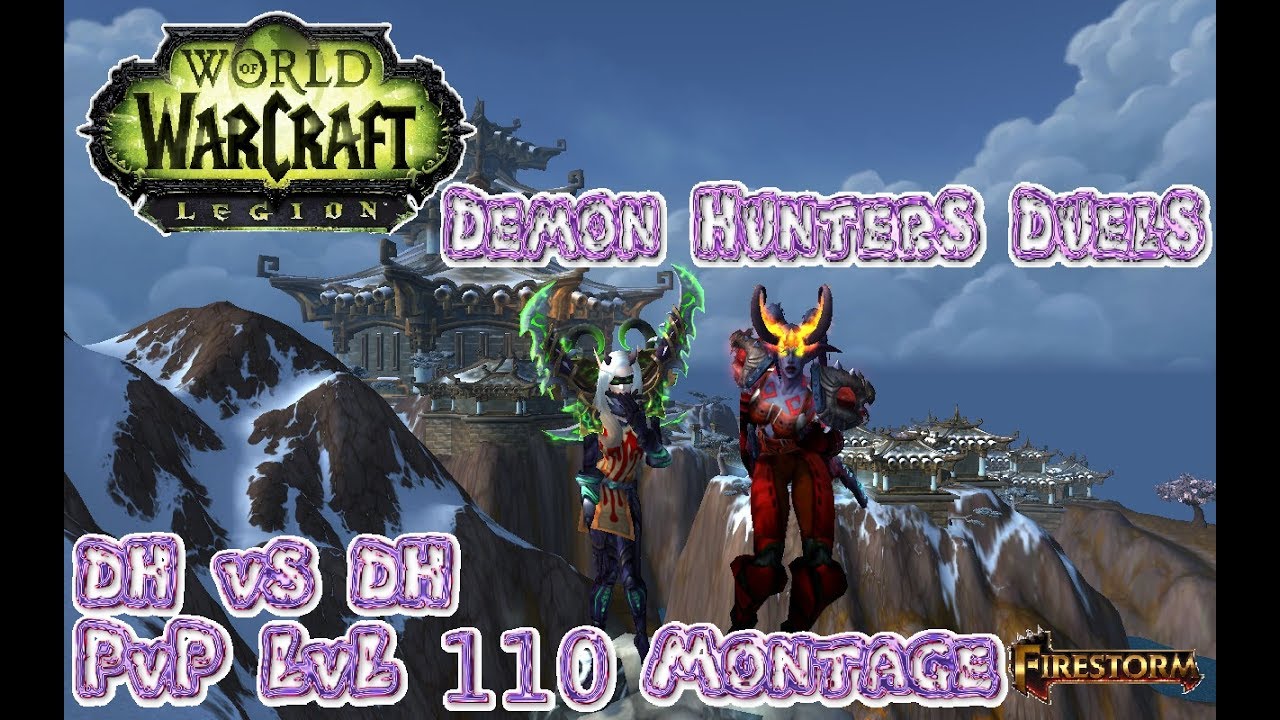 EPIC Demon Hunters Duels - WoW Legion PvP LvL 110 Montage
