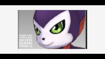 Digimon Story Cyber Sleuth Hackers Memory Episode 82