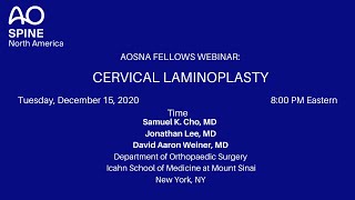AO SNA Fellows: Cervical Laminoplasty