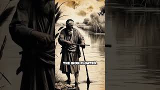 Elisha and the Floating Axe Head Miracle