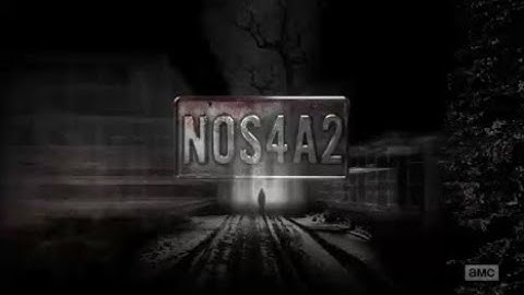 NOS4A2 : Season 2 - Official Opening Credits / Intro (AMC