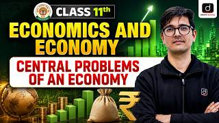 Class 11 Economics Chapter 1 Economics & Economy | Complete One Shot