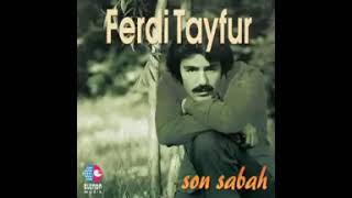 Ferdi Tayfur - Son Sabah