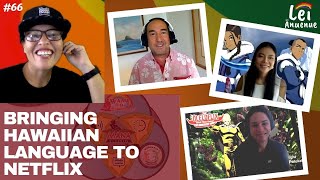 Lei Ānuenue, Episode 66: Hawaiian Language and Culture in Tech