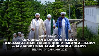 Kunjungan  Al  Habib Abdul Qodir Jailani Al   Habsyi U0026 Al  Habib Umar Al  Muhdor Al  Habsyi