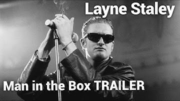 Layne Staley Man in the Box Documentary | TRAILER 2019