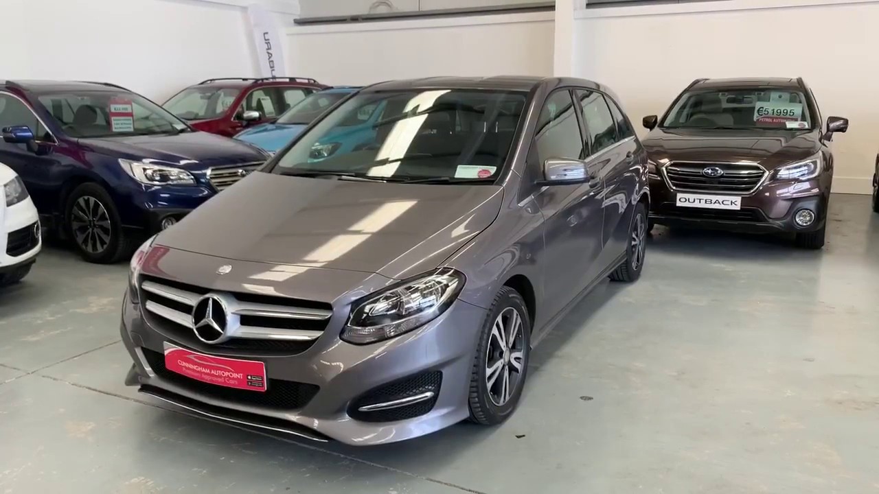 2016 MERCEDES BCLASS B180d SE CUNNINGHAM AUTOPOINT GALWAY YouTube
