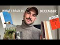 December reading wrap up | Litfic, translated fiction, queer reads &amp; more