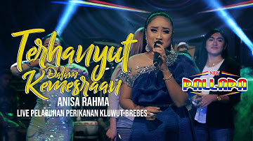 Download Terhanyut Dalam Kemesraan Anisa Rahma Mp3 Free And Mp4