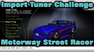 Motorway Street Racing - A Look Back At - Import Tuner Challenge Motorway Street Racing - A Look Back At - Import Tuner Challenge